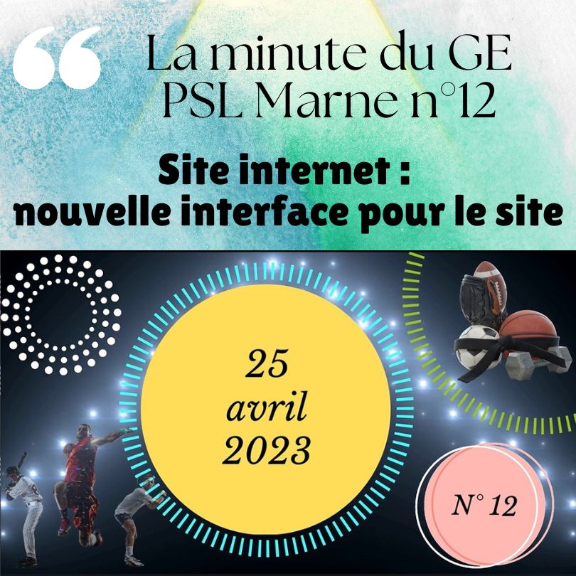 La minute du GE PSL Marne numéro 12